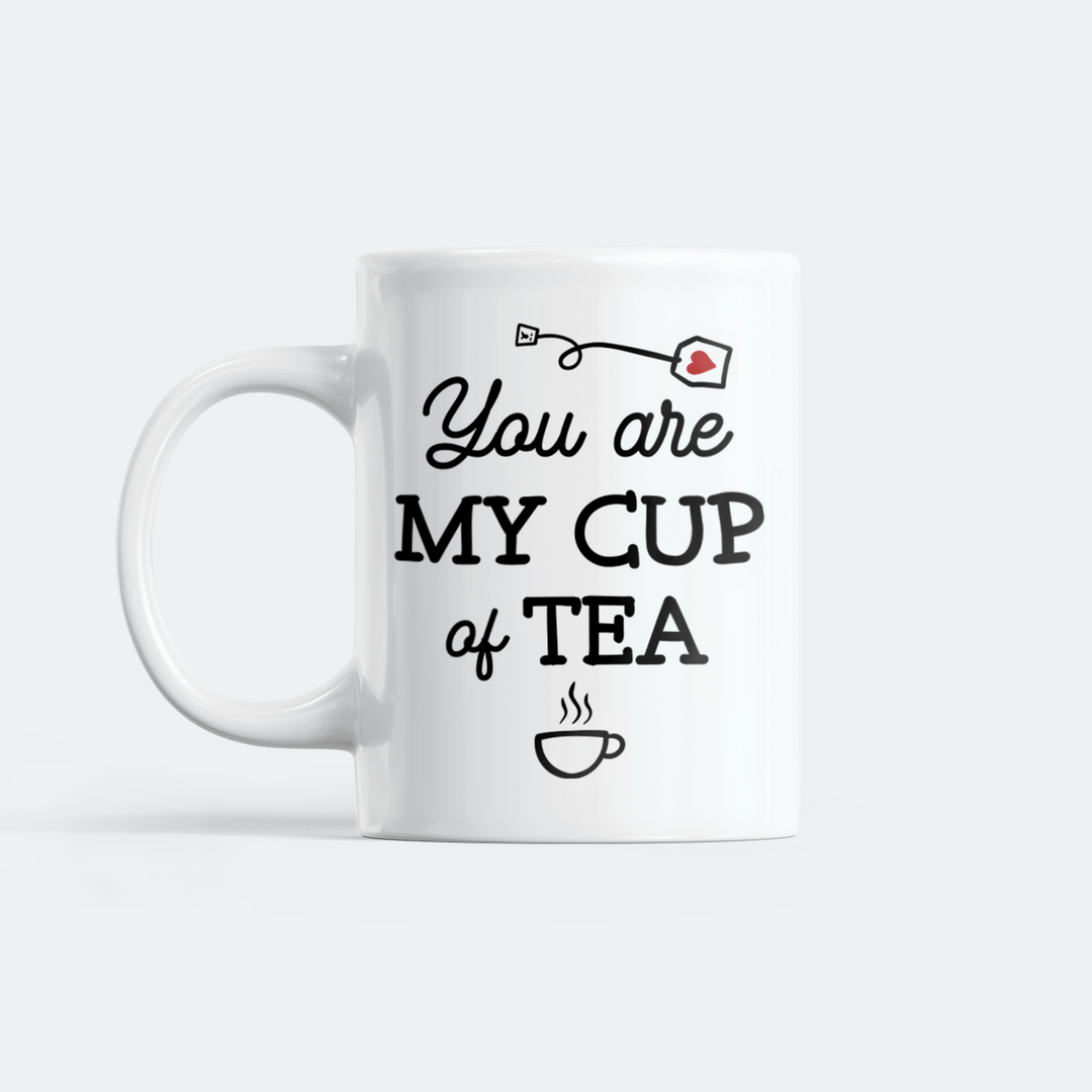 You Are My Cup Of Tea Mok